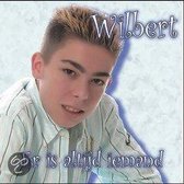 Wilbert - Er Is Altijd Iemand