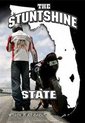 Stuntshine State