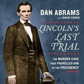 Lincoln's Last Trial