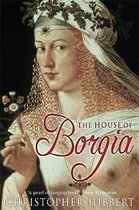 The House of Borgia