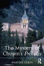 The Mystery of Chopin's Préludes