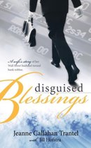 Disguised Blessings