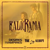 Radiorama: Desires And Vampires / The 2nd [2CD]