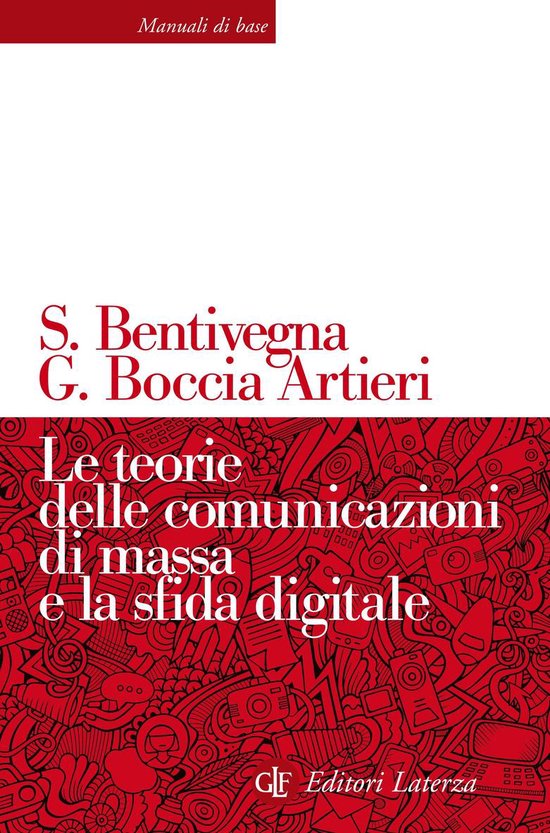 Le teorie delle comunicazioni di massa e la sfida digitale - cover