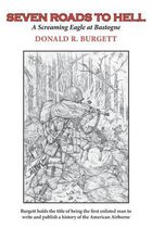 Donald R. Burgett- Seven Roads to Hell