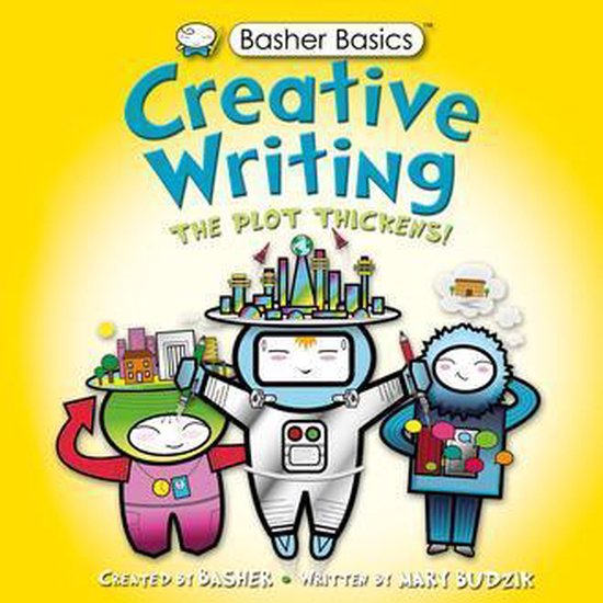 Basher Basics - Basher Basics: Creative Writing - cover