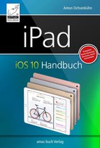 iPad iOS 10 Handbuch