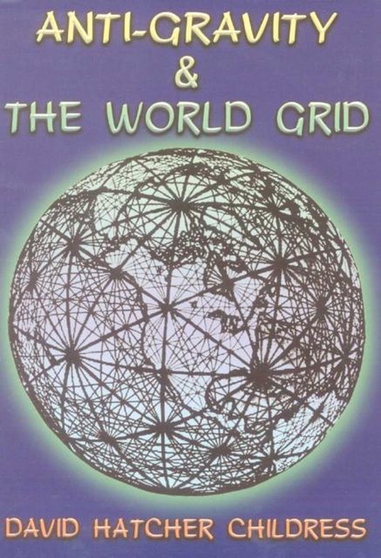 Anti-Gravity and the World Grid - cover