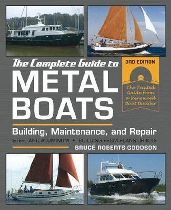 The Complete Guide to Metal Boats, Third Edition - cover