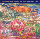 Rambles and Reflections - Grainger: Piano Transcriptions / Piers Lane
