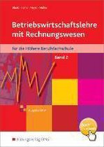 Betriebswirtschaftslehre mit Rechnungswesen für die Höhere Berufsfachschule 2. Nordrhein-Westfalen