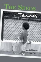 The Seeds of Tennis