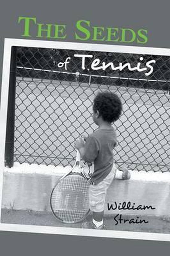 The Seeds of Tennis - cover