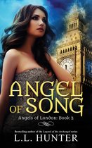 Angels of London 2 - Angel of Song