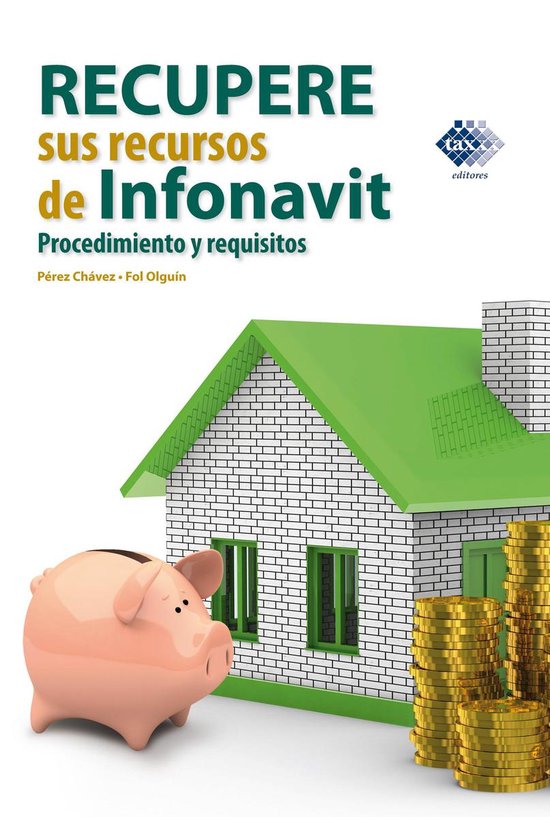 Recupere sus recursos de Infonavit. Procedimiento y requisit ... - cover