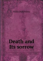 Death and Its sorrow