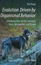 Evolution Driven by Organismal Behavior