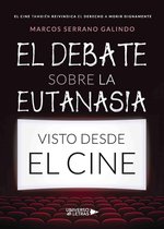 UNIVERSO DE LETRAS - El debate sobre la eutanasia visto desde el cine