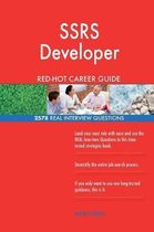 Ssrs Developer Red-Hot Career Guide; 2578 Real Interview Questions