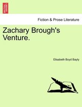 Zachary Brough's Venture.