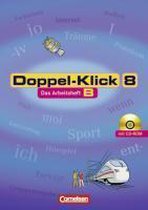 Doppel-Klick - Allgemeine Ausgabe 8. Schuljahr. Arbeitsheft B mit Lösungen mit CD-ROM