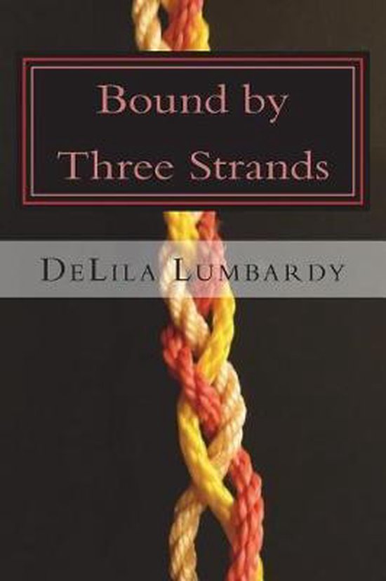 Sandhills Saga- Bound by Three Strands - cover