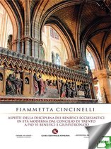 Aspetti e Disciplina dei Benefici Ecclesiastici in Età Moderna dal Concilio di Trento a Pio VI Benefici e Giuspatronato