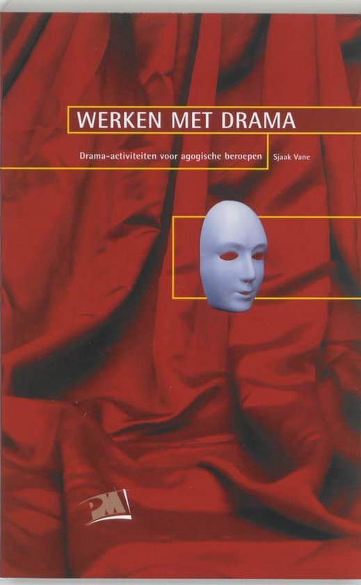 Cover van het boek 'Werken met drama / druk 5' van Sjaak Vane