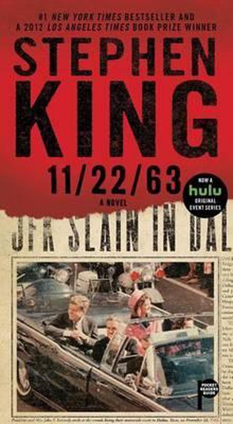 Boekomslag van Stephen King's 11/22/63, een roman, met een foto van JFK in een open auto.