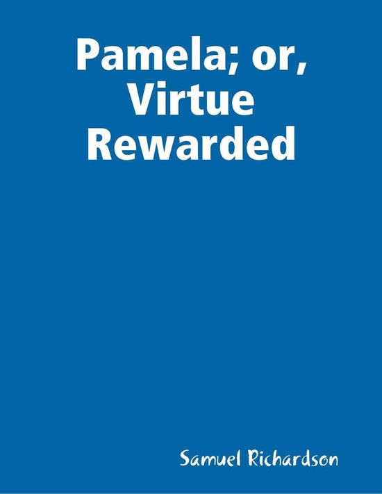 Pamela; or, Virtue Rewarded - cover
