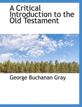 A Critical Introduction to the Old Testament