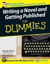 Writing a Novel and Getting Published For Dummies