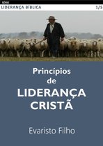 Princípios de Liderança Cristã