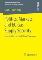 Politics Markets and EU Gas Supply Security