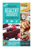 Vegan Cookbook- Everyday Vegan Healthy Desserts Cookbook