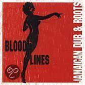 Bloodlines-Jamaican Dub & Roots -W/Delroy Wilson/Keith Hudson/Prince Far