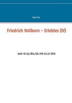 Friedrich Vollborn - Erlebtes (IV)
