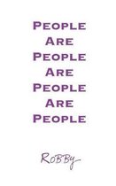 People Are People Are People Are People