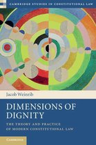 Cambridge Studies in Constitutional Law 15 - Dimensions of Dignity