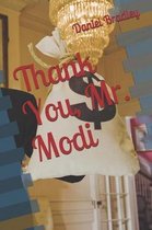 Thank You, Mr. Modi