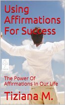 Using Affirmations For Success