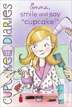 Cupcake Diaries - Emma, Smile and Say "Cupcake!"