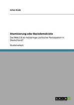 Atomisierung Oder Basisdemokratie