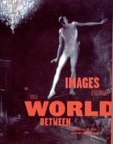 Images from the World Between