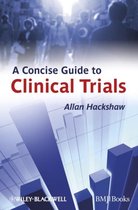 Concise Guide To Clinical Trials