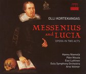 Messenius &Amp; Lucia / Opera In Two Acts