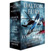 A Delta Force Novel - The Delta Force Series, Books 1-3
