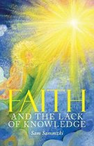 Faith and the Lack of Knowledge