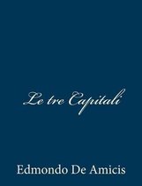 Le Tre Capitali
