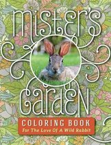Mister's Garden Coloring Book